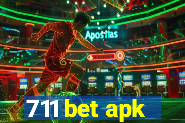 711 bet apk